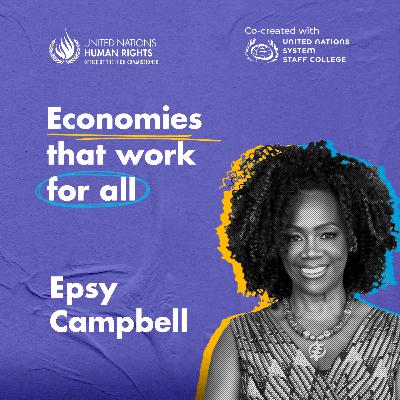 Can economic policies promote inclusivity? - with Epsy Cambell Can economic policies promote inclusivity? - with Epsy Cambell
