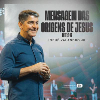 MENSAGEM DAS ORIGENS DE JESUS MT 1:1-6