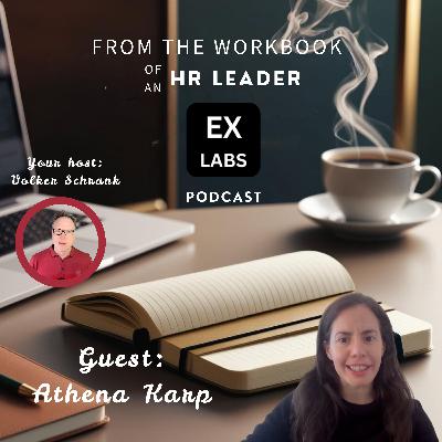 From the Workbook of an HR Leader - Athena Karp From the Workbook of an HR Leader - Athena Karp