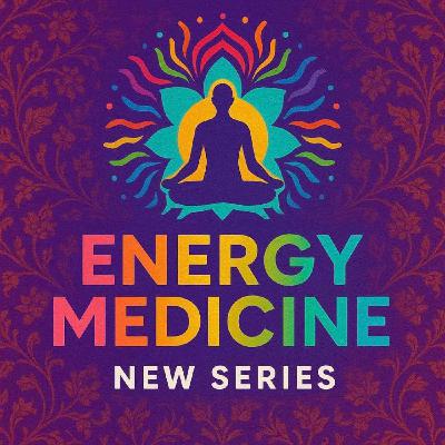 Energy Medicine - Back in the Ring: Boxing, Emotional Triggers & Finding Balance w/ Uma Naidoo