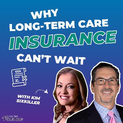 EP 88: Kimberley Sixkiller - Long Term Care Insurance EP 88: Kimberley Sixkiller - Long Term Care Insurance
