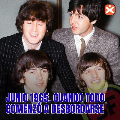 225+ - Junio 1965. Cuando todo comenzó a desbordarse. - Episodio exclusivo para mecenas