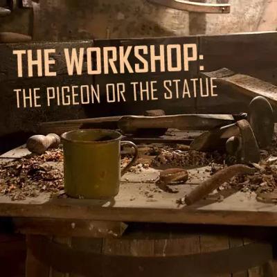 THE PIGEON OR THE STATUE