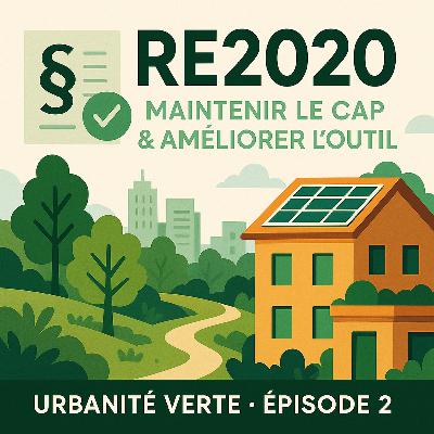 Episode 2 - La RE2020 - Maintenir le cap et améliorer l'outil