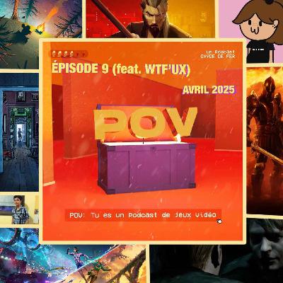 Episode 9 (avec WTF'UX) - UX, Remake/Remaster & Silent Hill 2