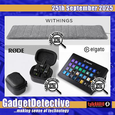 25th September 2025 - Gadgets & Questions on Talk TV/Radio