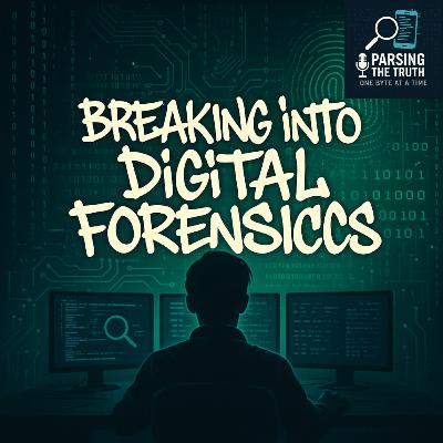 Breaking into Digital Forensics
