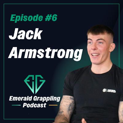 #6 Jack Armstrong: Grappling in the West of Ireland, IBJJF Pan Pacifics & Hyrox