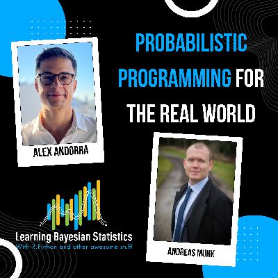 #155 Probabilistic Programming for the Real World, with Andreas Munk