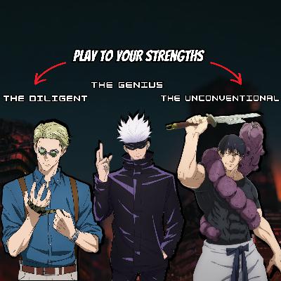 Episode 33 | Jujutsu Kaisen - Playing To Your Unique Strengths