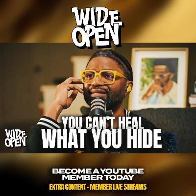How to Heal When Your Parents "Did their Best" AND They Still Hurt You | Wide Open #140