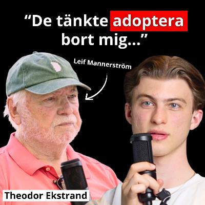 De tänkte adoptera bort mig... | Leif Mannerström