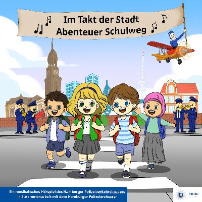 "Im Takt der Stadt - Abenteuer Schulweg"