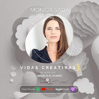 #25. Vidas Creativas. MÓNICA SADA