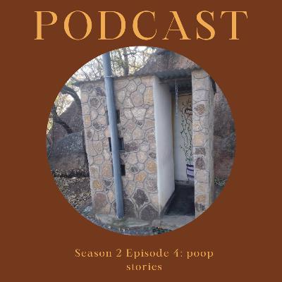 Season 2 Epispode 4: Poop Stories