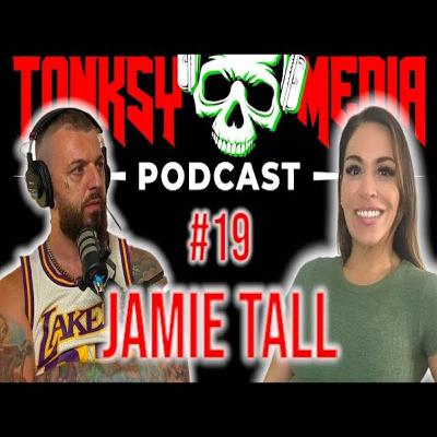 ADDICTION & PROSTITUTION to how JESUS SAVED ME | Jamie Tall | Tonksy Media Podcast S1E19