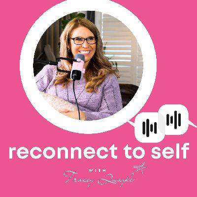 Ep 24. Tracey’s 4-Step Method to Change Your Life: Lift. Shift. Clear. Align.