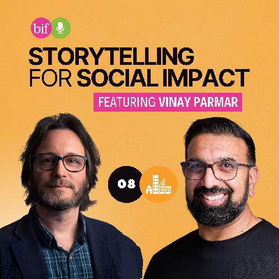 E8: Relationship-Driven Impact: Building Communities and Connections with Vinay Parmar E8: Relationship-Driven Impact: Building Communities and Connections with Vinay Parmar