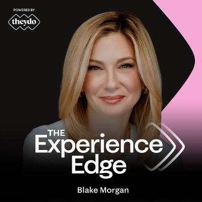 Ep. 42 - Customer experience is everyone’s job - Blake Morgan