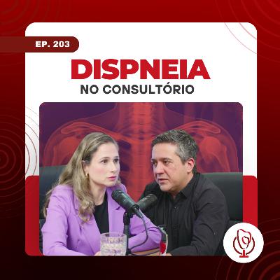 203 - Dispneia no Consultório, com Rafael Miranda | Clube da Cardio Podcast 203 - Dispneia no Consultório, com Rafael Miranda | Clube da Cardio Podcast
