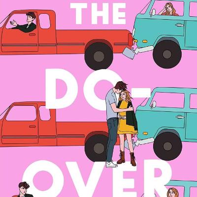 The Do-Over chapter 9 pt.2 and chapter 10