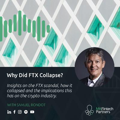 Why did FTX collapse? Here's what you need to know - with Samuel Rondot