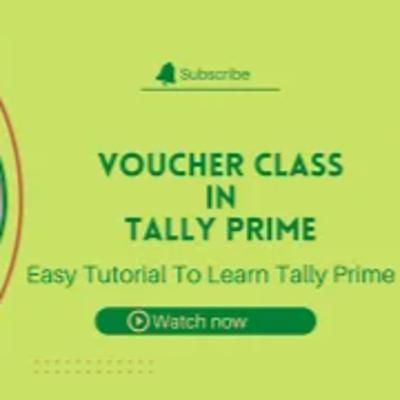 Voucher Class in tally prime | BPA Educators | Tally Prime