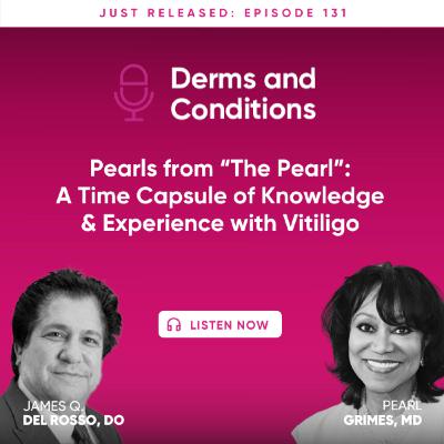 Pearls from “The Pearl”:  A Time Capsule of Knowledge & Experience with Vitiligo