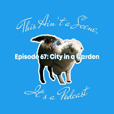 we are legally contract killers | Episode 67: City in a Garden (w/ Ian Joshua Riley) we are legally contract killers | Episode 67: City in a Garden (w/ Ian Joshua Riley)