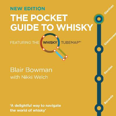 Blair Bowman and Nikki Welch: The Pocket Guide To Whisky (New Edition)