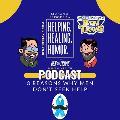 3 Reasons Why Men Don't Seek Help 3 Reasons Why Men Don't Seek Help