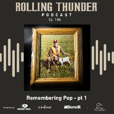 Ep 186 - Remembering Pop pt. 1