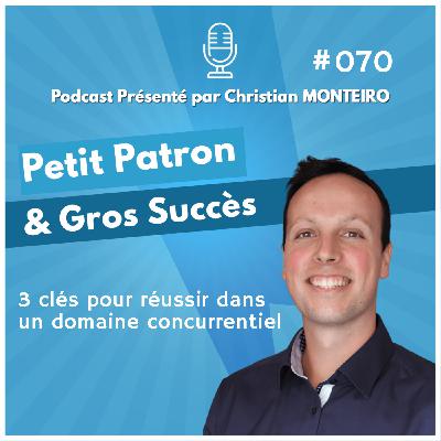 Les 3 clés pour réussir dans un domaine concurrentiel | E070 PPGS Les 3 clés pour réussir dans un domaine concurrentiel | E070 PPGS