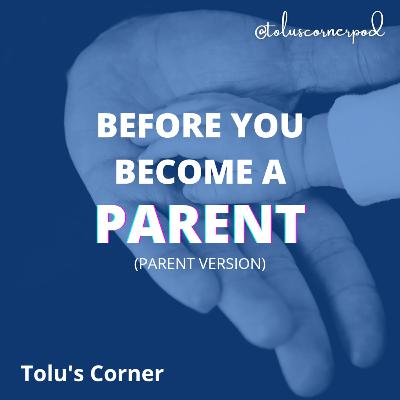 Before You Become A Parent 2 Before You Become A Parent 2