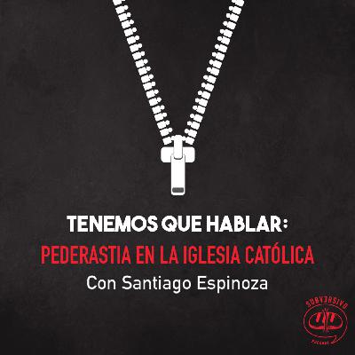 Tenemos que hablar: Pederastia en la Iglesia católica Tenemos que hablar: Pederastia en la Iglesia católica
