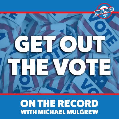 Get Out The Vote Get Out The Vote