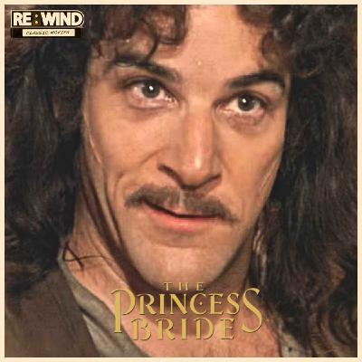 THE PRINCESS BRIDE (1987): Farm Boy, Fencing & A Big Flop THE PRINCESS BRIDE (1987): Farm Boy, Fencing & A Big Flop