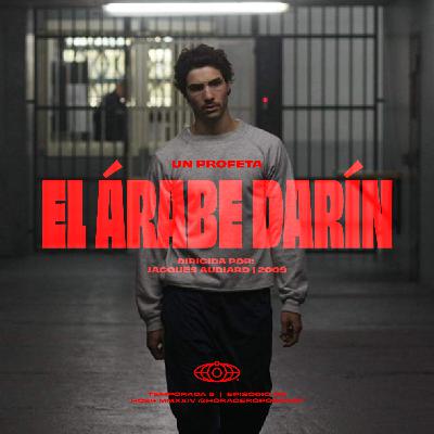 Un Profeta: El Árabe Darín