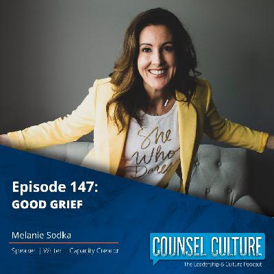 Good Grief with Melanie Sodka