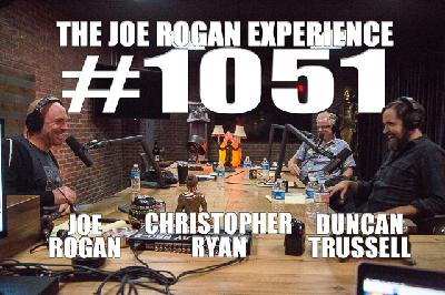 #1051 - Duncan Trussell & Christopher Ryan