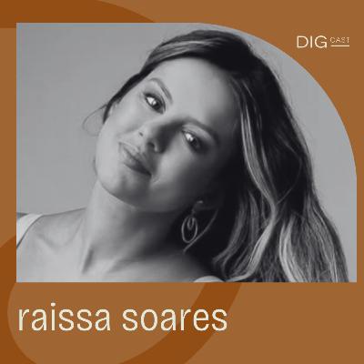 DIGCAST 40 | Gestão do Envelhecimento, Empreendedorismo e Saúde - part. Raissa Soares