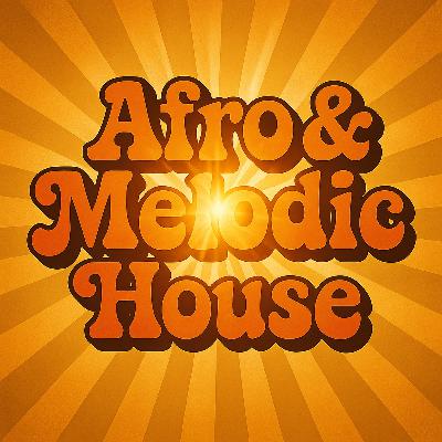 Afro & Melodic House Vol. 8