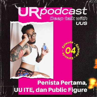 Eps 04 - Deeptalk with Uus