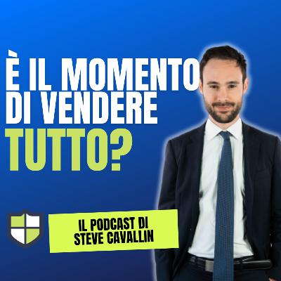 Ep. 60: Il mercato sale da un anno e mezzo, è il momento di vendere?