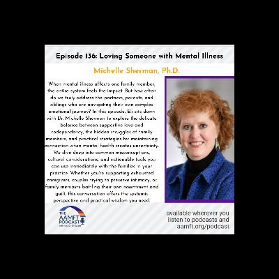 Episode 136: Loving Someone with Mental Illness