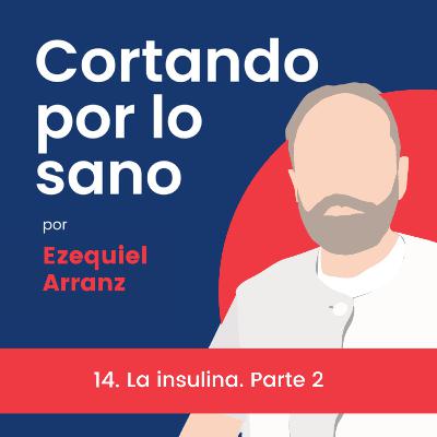 14. Insulina (Parte 2)