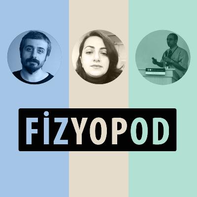 38- FİZYOPOD - Bölüm-3: Yıllar Sonra Liseye Dönüş ve Eğitim Meselesi