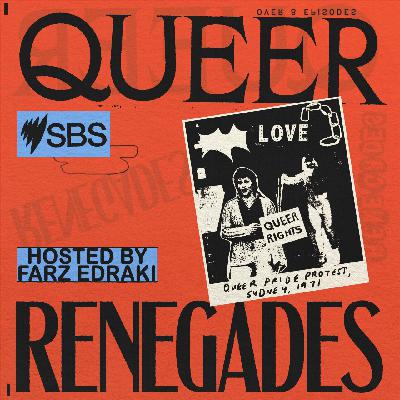 Queer Renegades: The rebels, risk takers and rule breakers in queer history