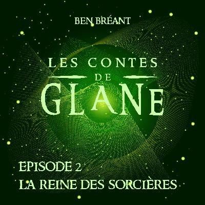 2 - La Reine des Sorcières