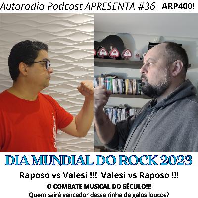 AUTORADIO PODCAST APRESENTA #36 – DIA MUNDIAL DO ROCK 2023 AUTORADIO PODCAST APRESENTA #36 – DIA MUNDIAL DO ROCK 2023